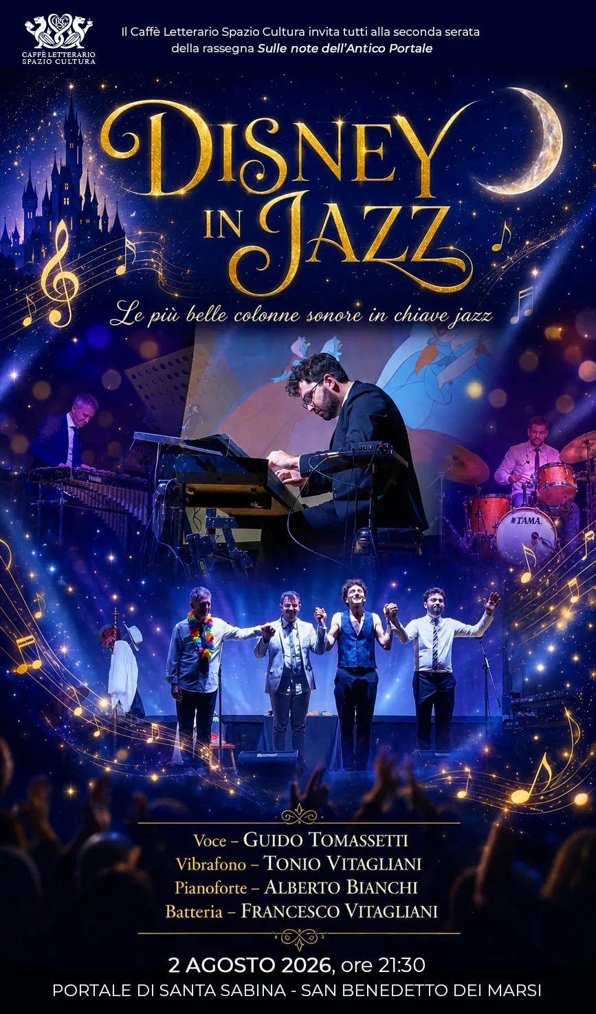 Disney in Jazz: una serata indimenticabile tra sogni, note e nostalgia