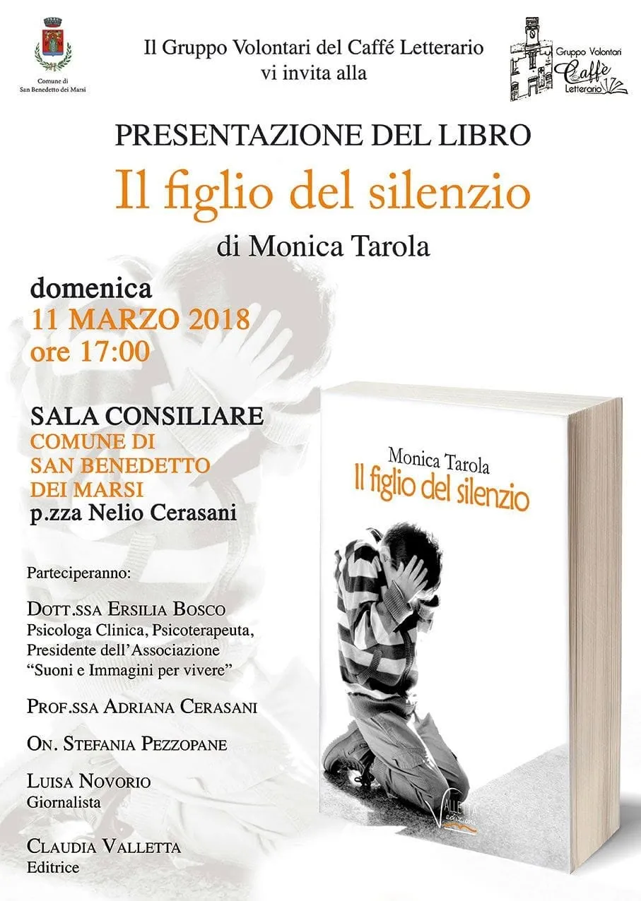 Presentazione del libro: Il Figlio del Silenzio di Monica Tarola