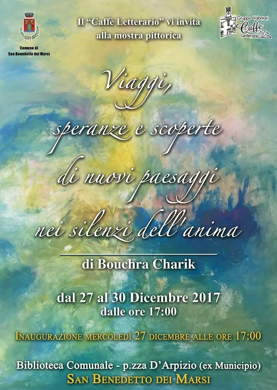 Mostra Pittorica Viaggi, Speranze e Scoperte di nuovi paesaggi nei silenzi dell'anima di Bouchra Charik